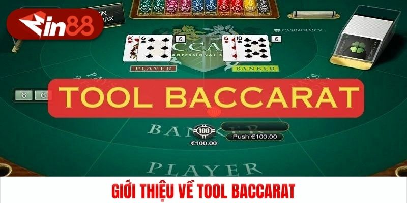 Giới thiệu về tool Baccarat